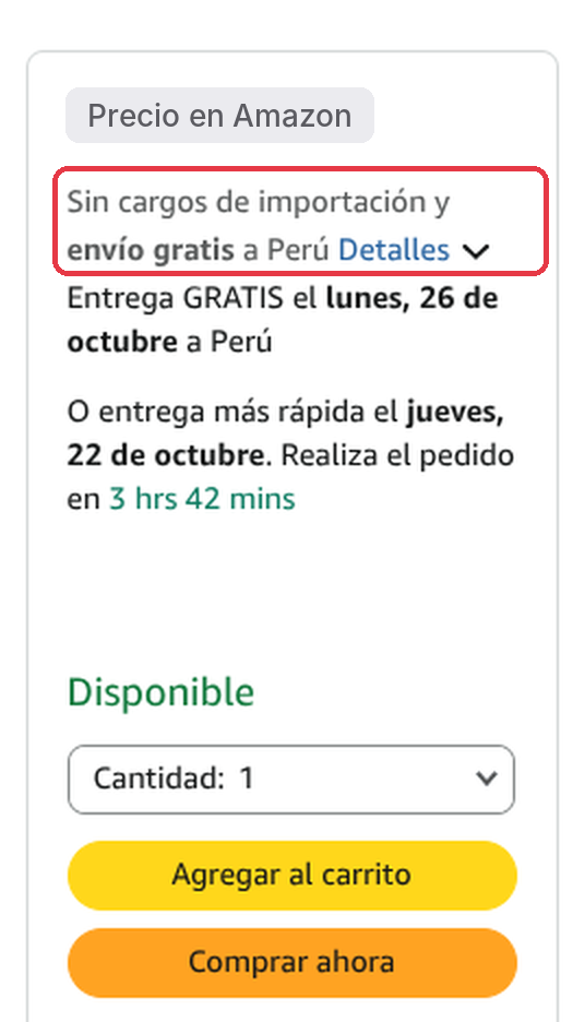 Recuadro de compra de Amazon con «Sin cargos de importación y envío gratis a Perú» marcado